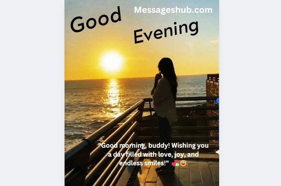 Heart Touching Good Evening Message to My Love