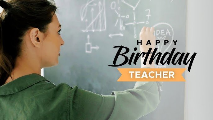 Heart Touching Birthday Wishes For Teacher