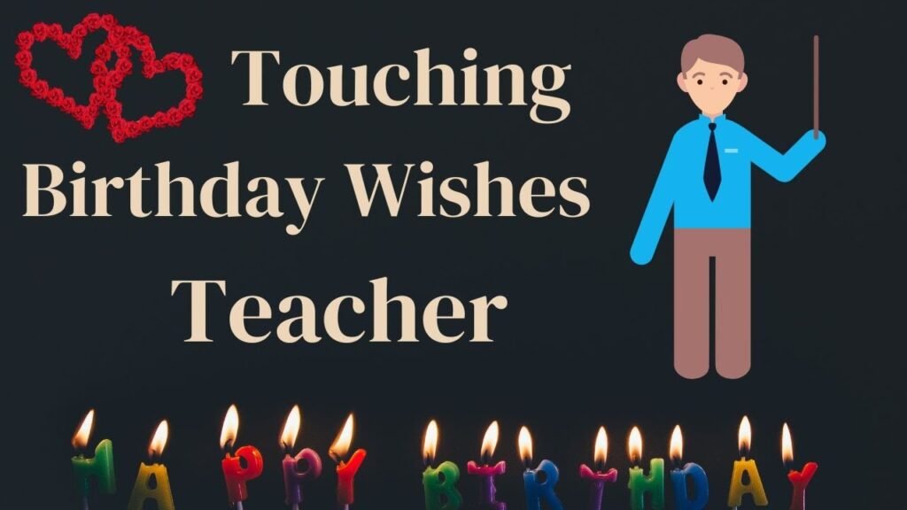 Heart Touching Birthday Wishes For Teacher Female